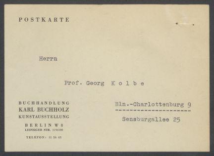 Briefwechsel zwischen Buchhandlung Karl Buchholz und Georg Kolbe