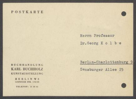 Briefwechsel zwischen Buchhandlung Karl Buchholz und Georg Kolbe